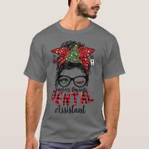 Santa's Favourite Dental Assistant Messy Bun Chris T-Shirt