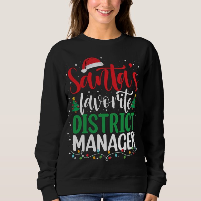 Santa's Favourite District Manager Christmas Santa Sweatshirt (Front)