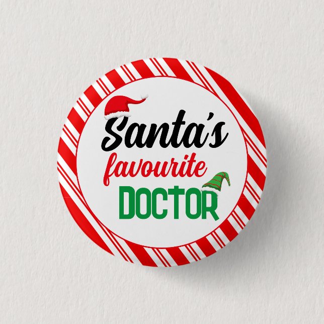 Santa's favourite doctor Christmas elf hat funny 3 Cm Round Badge (Front)
