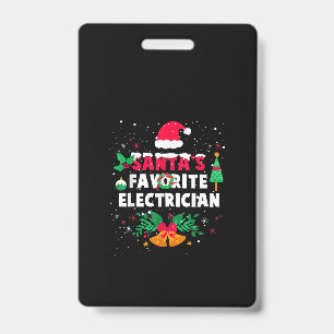 Santas Favourite Electrician Christmas Xmas Gift ID Badge