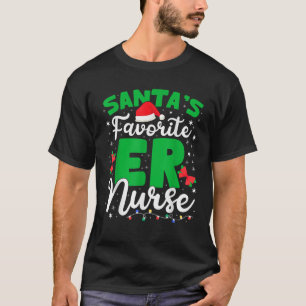 Santas Favourite ER Nurse Christmas RN Nursing Xma T-Shirt