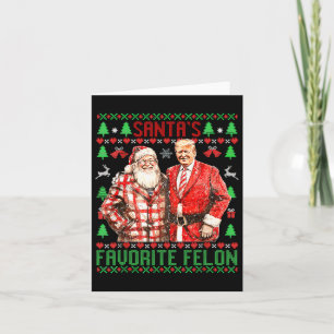 Santa's Favourite-felon Funny 2024 Trump Christmas Card