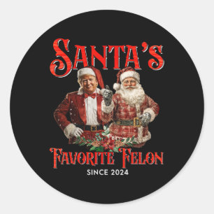 Santa's Favourite Felon Since 2024 Christmas Xmas Classic Round Sticker