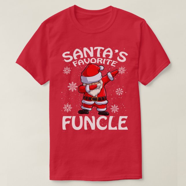Santas Favourite Funcle Christmas T-Shirt (Design Front)