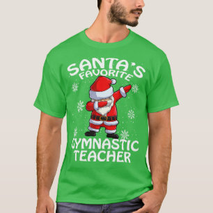 Santas Favourite Gymnastic Teacher Christmas T-Shirt