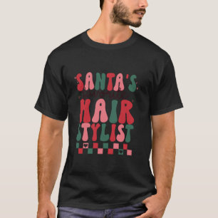 Santas Favourite Hair Stylist Hairdresser Groovy C T-Shirt