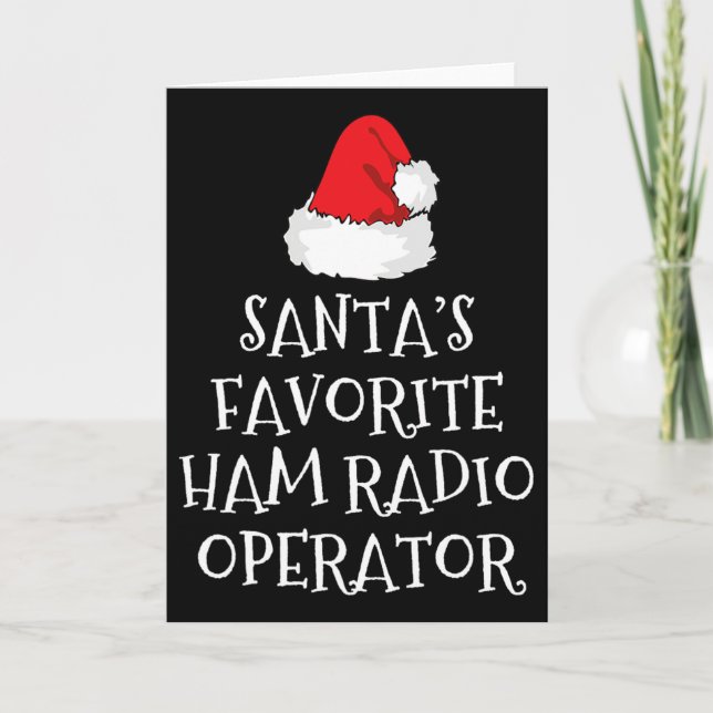 Santa's Favourite Ham Radio Operator Christmas Hat Card (Front)