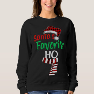 Santa's Favourite Ho Funny Christmas Santa Red Pla Sweatshirt