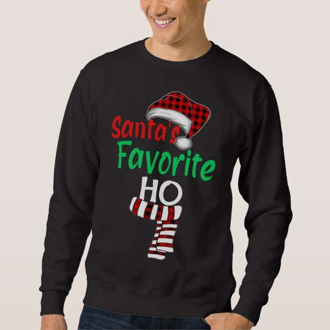 Santa's Favourite Ho Funny Christmas Santa Red Pla Sweatshirt (Front)