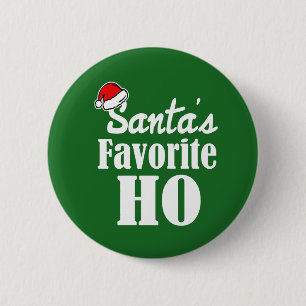 Santa's Favourite Ho Funny Christmas saying 6 Cm Round Badge