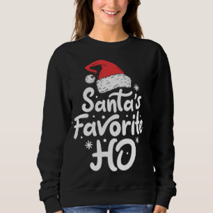 Santa's Favourite Ho Funny Christmas Women Xmas Sa Sweatshirt