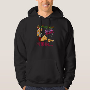 Santa's Favourite Ho Ho Ho Nice Naughty Dirty Joke Hoodie