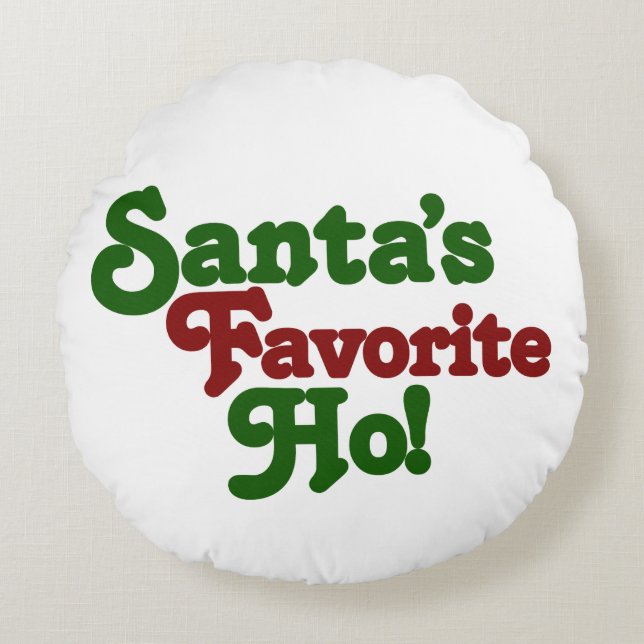 Santas favourite ho round cushion (Front)