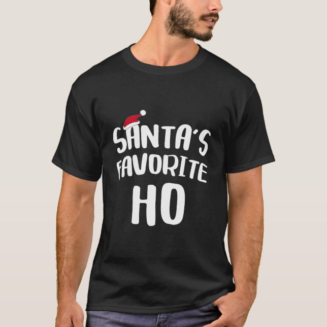 Santa'S Favourite Ho Shirt Funny Christmas Gift (Front)