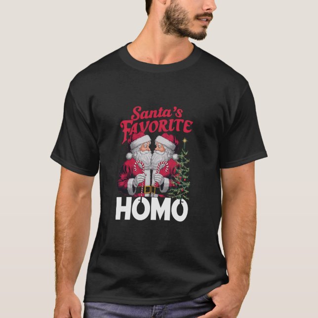 Santas Favourite Homo Gay Christmas LGBTQ Pride  T-Shirt (Front)