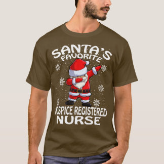 Santas Favourite Hospice Registered Nurse Christma T-Shirt