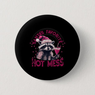 Santa's Favourite Hot Mess Christmas Funny Racoon 6 Cm Round Badge