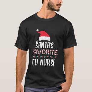 Santas Favourite ICU Nurse Pyjamas Xmas ICU Nurse  T-Shirt