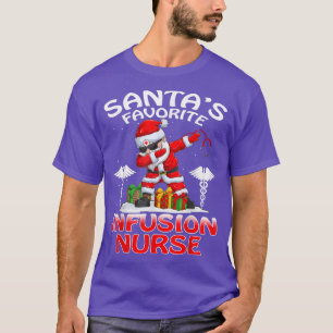 Santas Favourite Infusion Nurse Christmas Matching T-Shirt