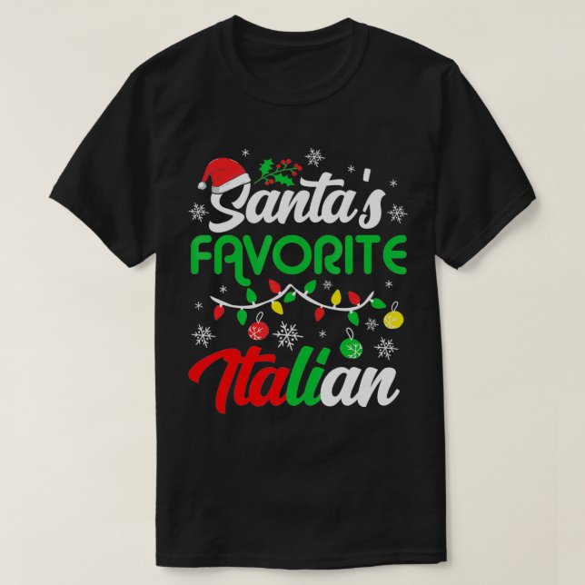 Santa's Favourite Italian Clothing Holiday Gifts C T-Shirt (Design Front)