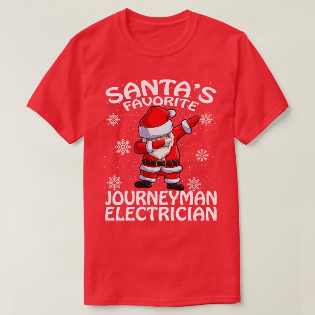 Santas Favourite Journeyman Electrician Christmas T-Shirt (Design Front)