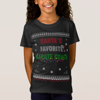 Santa's Favourite Karate Coach - Funny Ugly Sweate T-Shirt