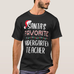 Santas Favourite kindergarten teacher Pyjamas Chri T-Shirt