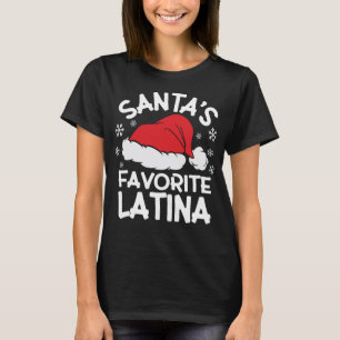 Santa's Favourite Latina Design for Christmas Part T-Shirt