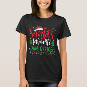 Santa's Favourite Loan Officer Christmas Santa Hat T-Shirt
