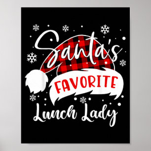 Santas Favourite Lunch Lady Hat Flannel Christmas Poster