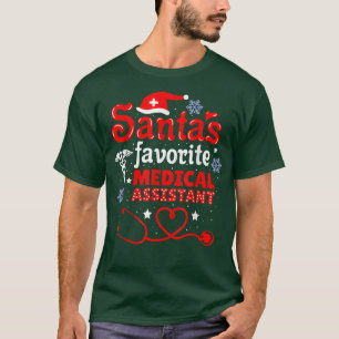 Santas Favourite Medical Assistant Christmas  T-Shirt