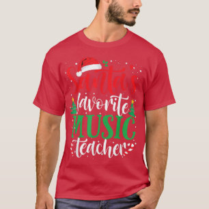 Santa's Favourite Music Teacher Christmas Santa Ha T-Shirt