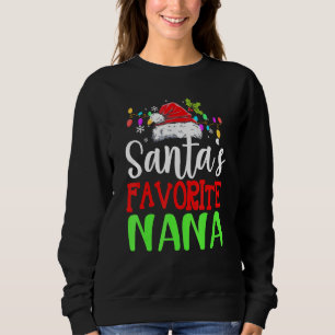 Santas Favourite Nana Christmas Santa Hat Sweatshirt