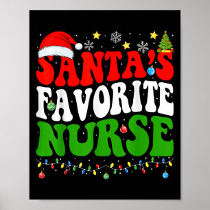 Santas Favourite Nurse Christmas Nursing Xmas Nurs Poster