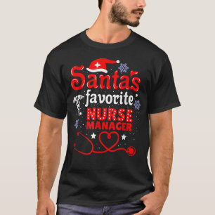 Santas Favourite Nurse Manager Christmas  T-Shirt