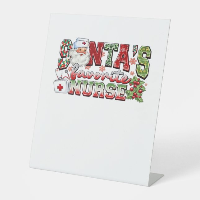 Santa's Favourite Nurse, Merry Nurse, Nurse Christ Pedestal Sign (Front)