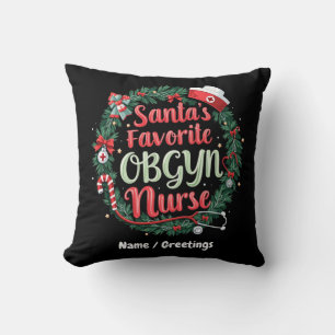 Santa's Favourite OBGYN Nurse Customisable Treat Cushion