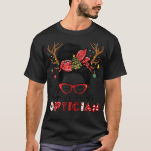 Santa's Favourite Optician Christmas Messy Bun Opt T-Shirt