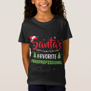 Santa's Favourite Paraprofessional Funny Christmas T-Shirt