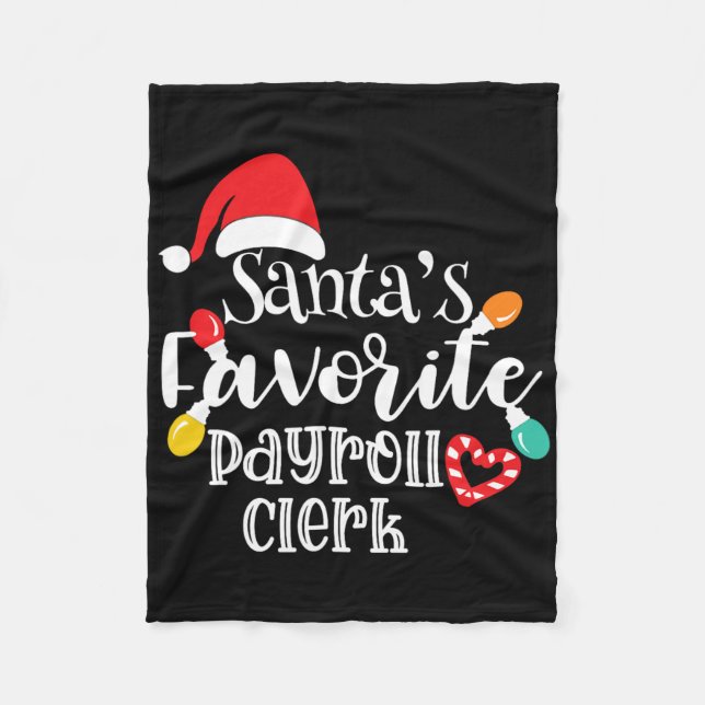 Santa's Favourite Payroll Clerk Christmas Lights S Fleece Blanket (Front)