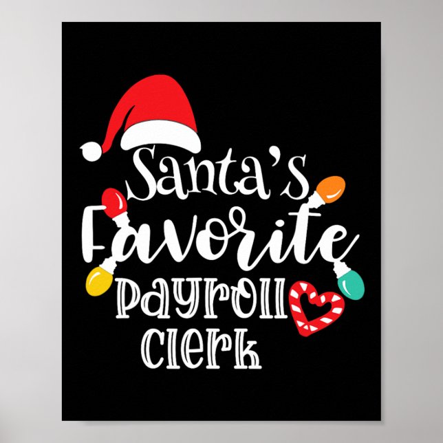 Santa's Favourite Payroll Clerk Christmas Lights S Poster (Front)