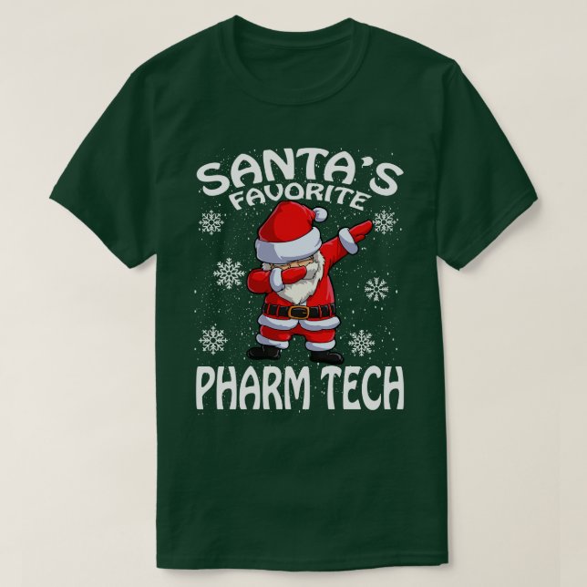 Santas Favourite Pharm Tech Christmas T-Shirt (Design Front)