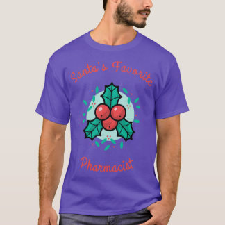 Santas Favourite Pharmacist 13 T-Shirt