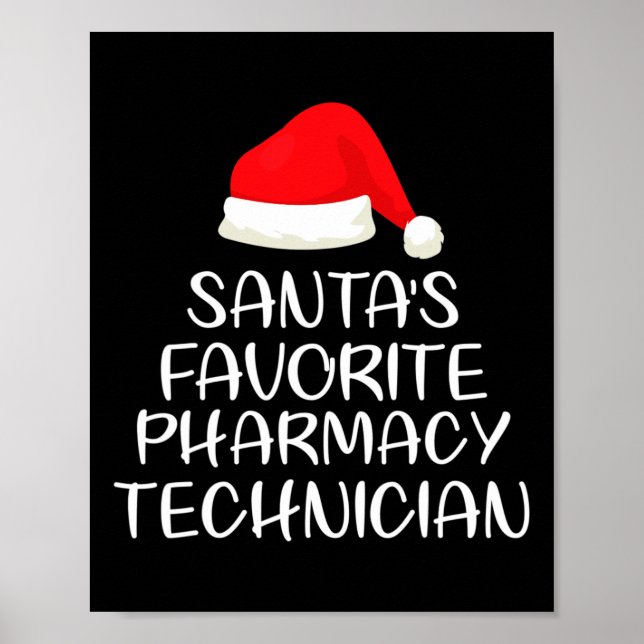 Santa's Favourite Pharmacy Technician Matching Fam Poster (Front)