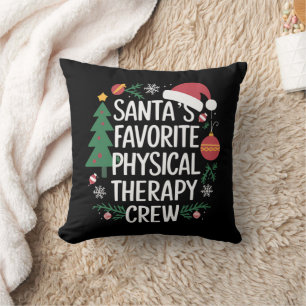 Santa's Favourite Physical Therapy Crew Christmas Cushion