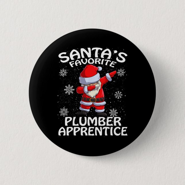 Santa's Favourite Plumber Apprentice Christmas  6 Cm Round Badge (Front)