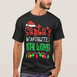 Santa's Favourite Postal Worker Christmas Santa Cl T-Shirt
