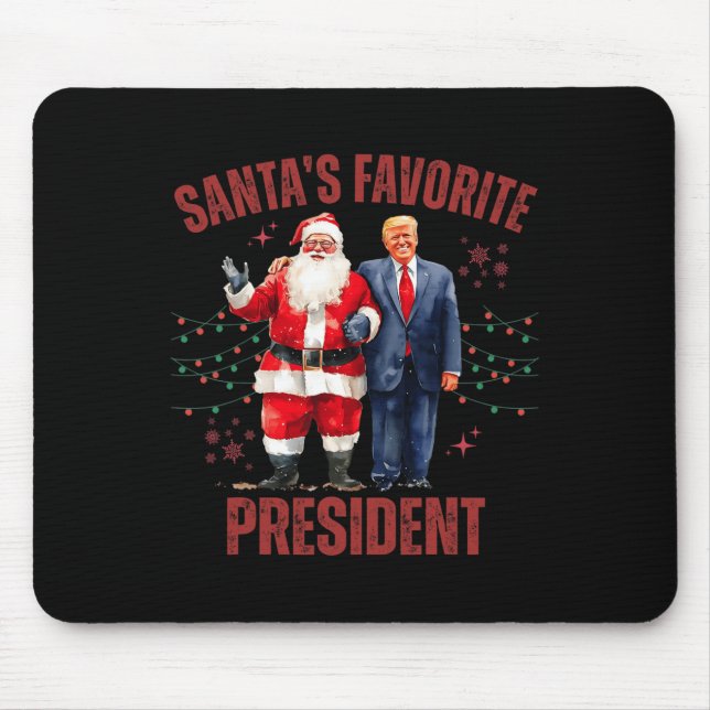 Santa's Favourite President Christmas Funny Trump  Mouse Pad (Front)