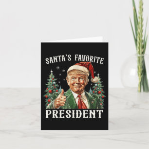 Santa's Favourite President Funny Trump Christmas  Card