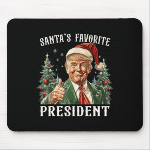 Santa's Favourite President Funny Trump Christmas  Mouse Pad